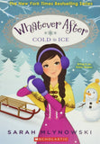 Cold As Ice (Whatever After)