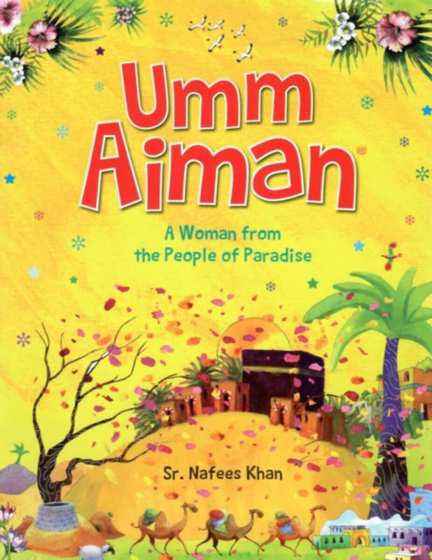 Goodword | Umm Aiman A Woman From The People Of Paradise